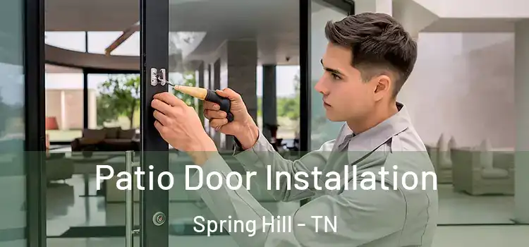  Patio Door Installation Spring Hill - TN