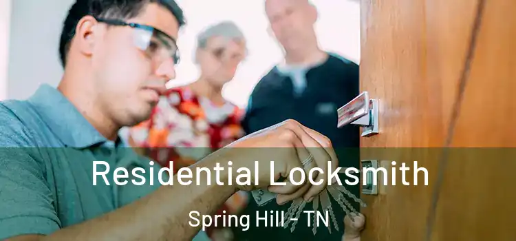 Residential Locksmith Spring Hill - TN